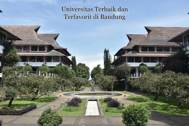 6 Kumpulan Universitas Terbaik dan Terfavorit di Bandung