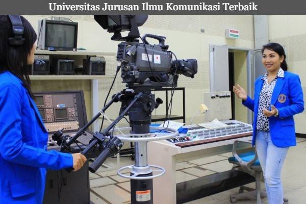 6 Rekomendasi Universitas dengan Jurusan Ilmu Komunikasi Terbaik di Indonesia