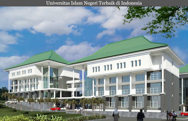5 Daftar Universitas Islam Negeri Terbaik di Indonesia Terbaru